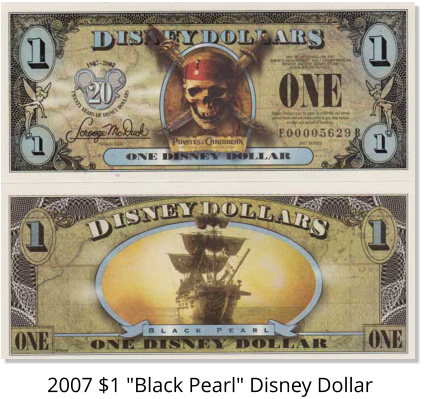2007 $1 "Black Pearl" Disney Dollar