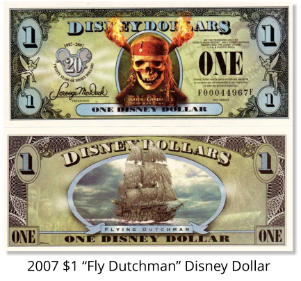 2007 $1 "Flying Dutchman" Disney Dollar