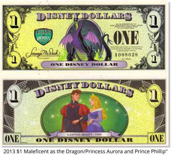 2013 $1 Maleficent as the Dragon/Princess Aurora and Prince Phillip