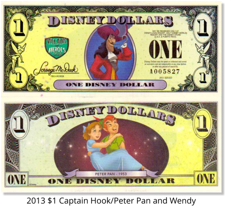 2013 $1 Captain Hook/Peter Pan and Wendy