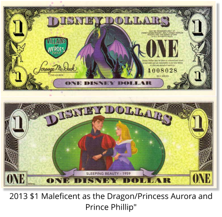 2013 $1 Maleficent as the Dragon/Princess Aurora and Prince Phillip