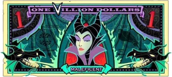 Villionaire Dollar - Maleficent from Sleeping Beauty